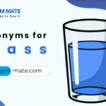 synonyms for glass