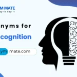 synonyms for metacognition
