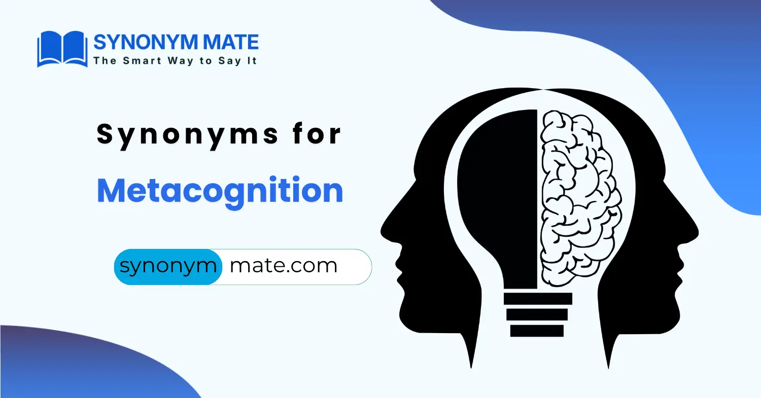 synonyms for metacognition