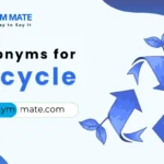 synonyms for recycle