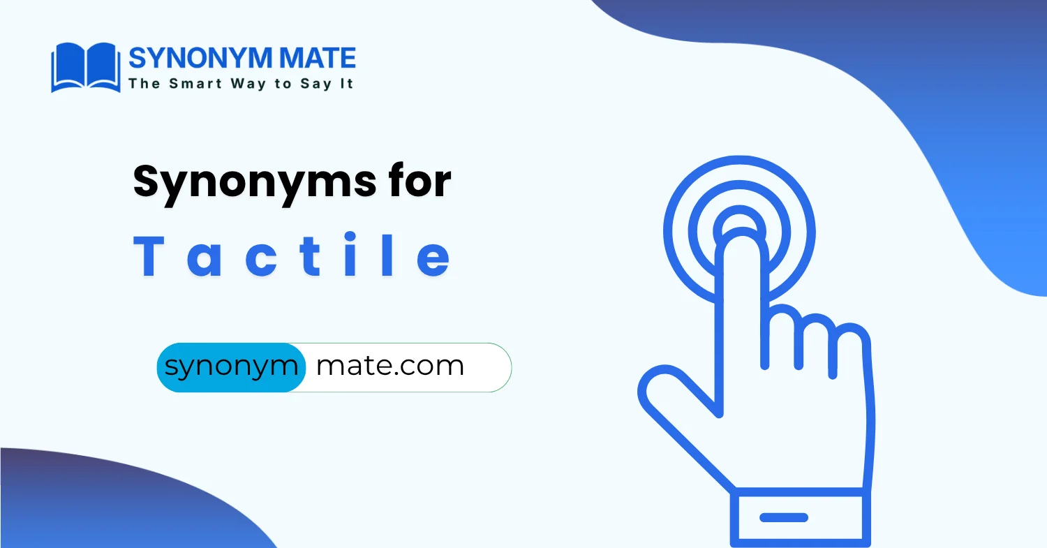 synonyms for tactile