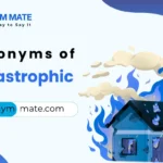 synonyms of catastrophic