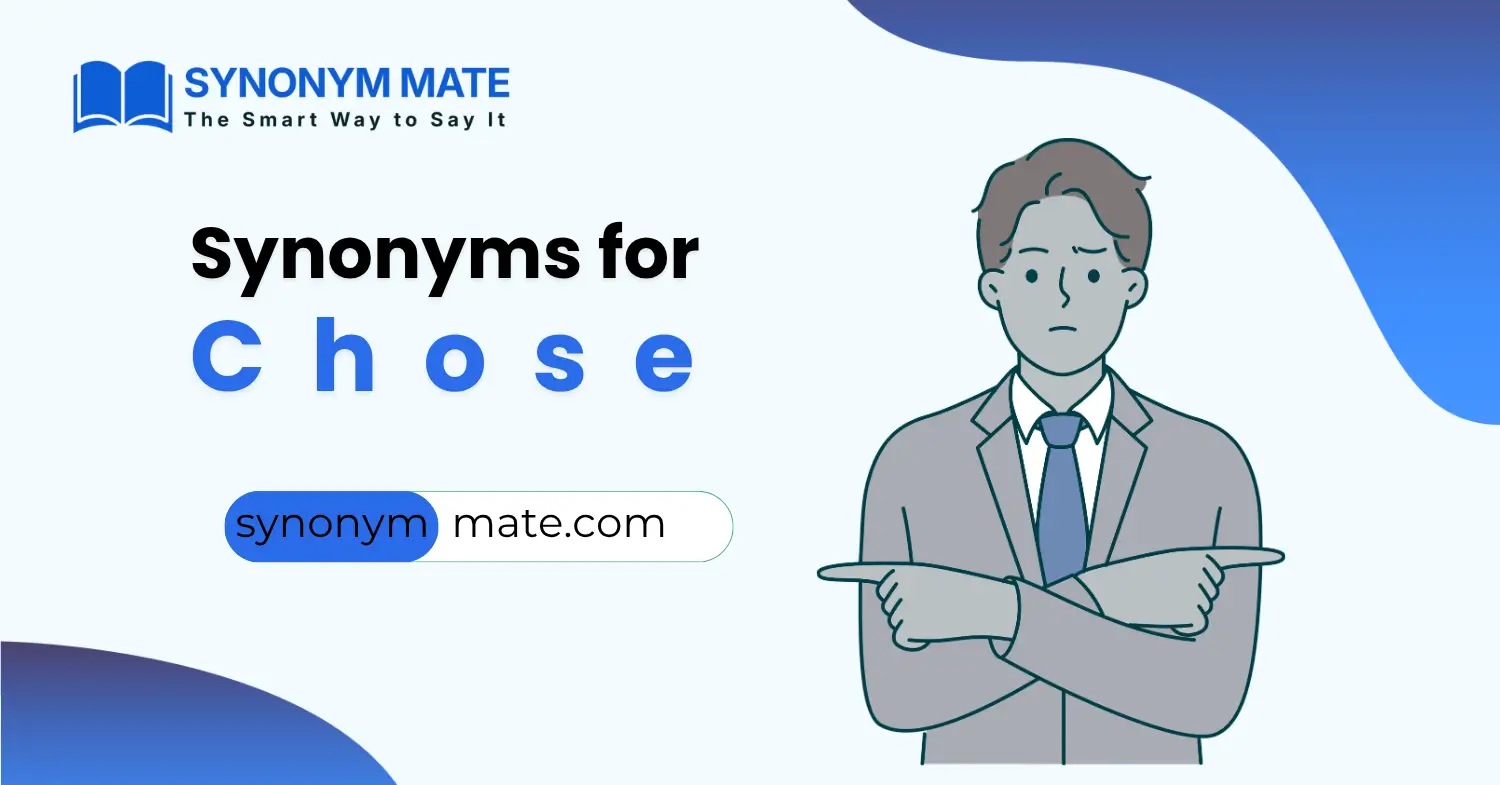 synonyms for chose