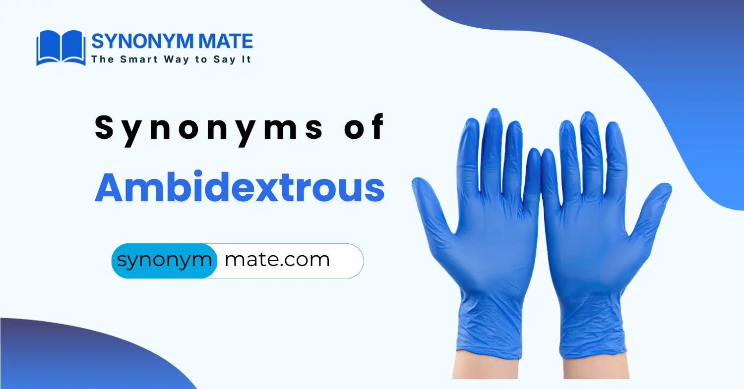 synonyms of ambidextrous