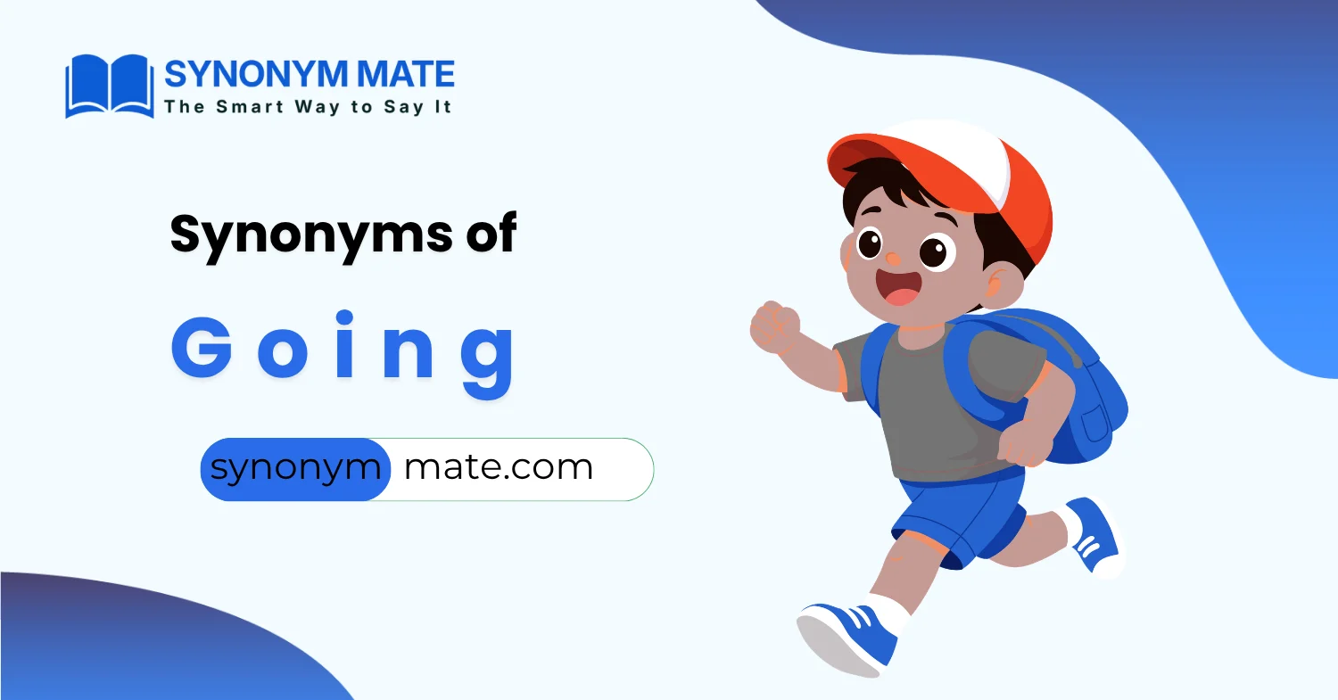 synonyms for going