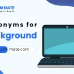synonyms for background
