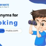 synonyms for looking