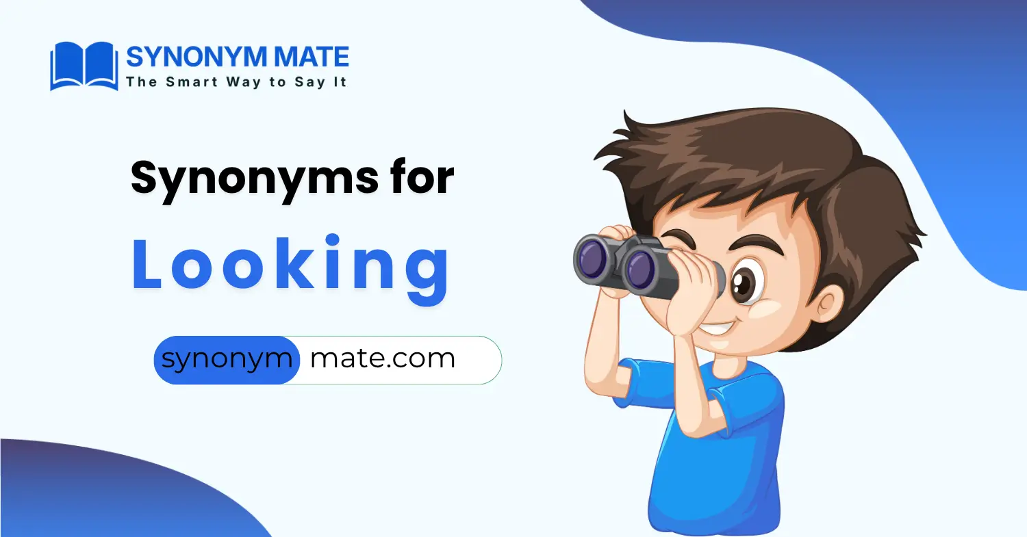 synonyms for looking