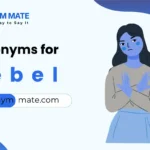 synonyms for rebel