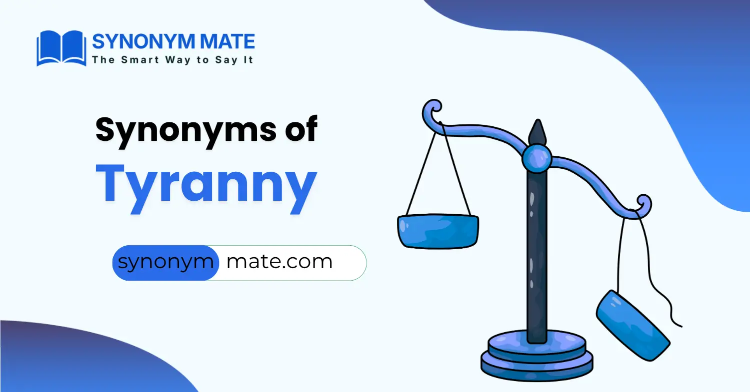 synonyms of tyranny