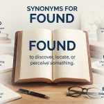 Synonyms for found