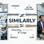 Synonyms for Similarly